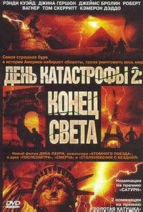 День катастрофы 2: Конец света